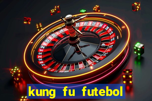 kung fu futebol clube assistir online